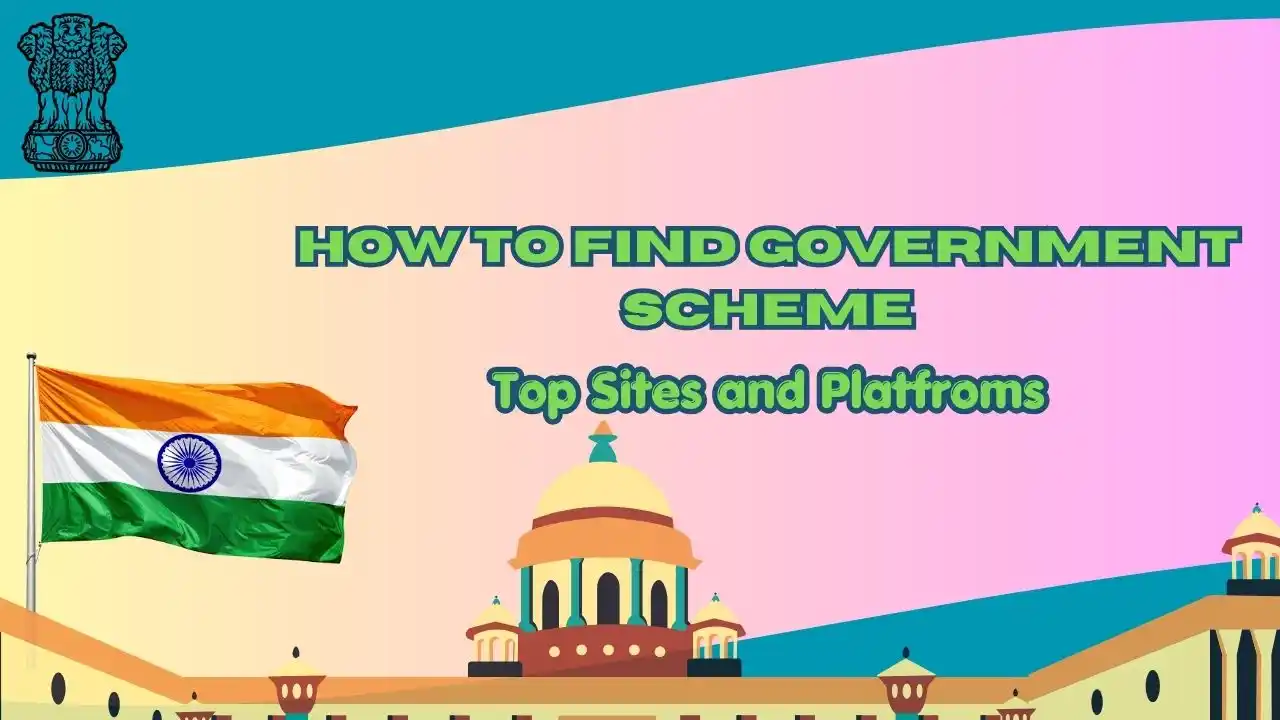 How to Find Government Schemes